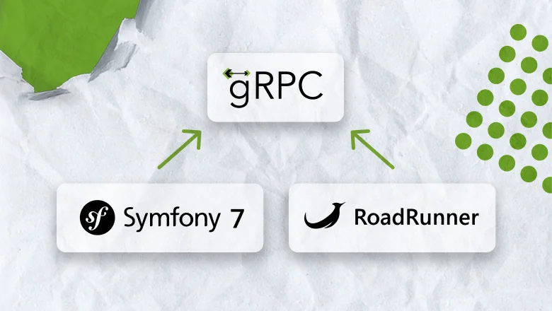 gRPC в мире PHP: пошаговый гайд по сборке микросервиса на Symfony 7 и RoadRunner