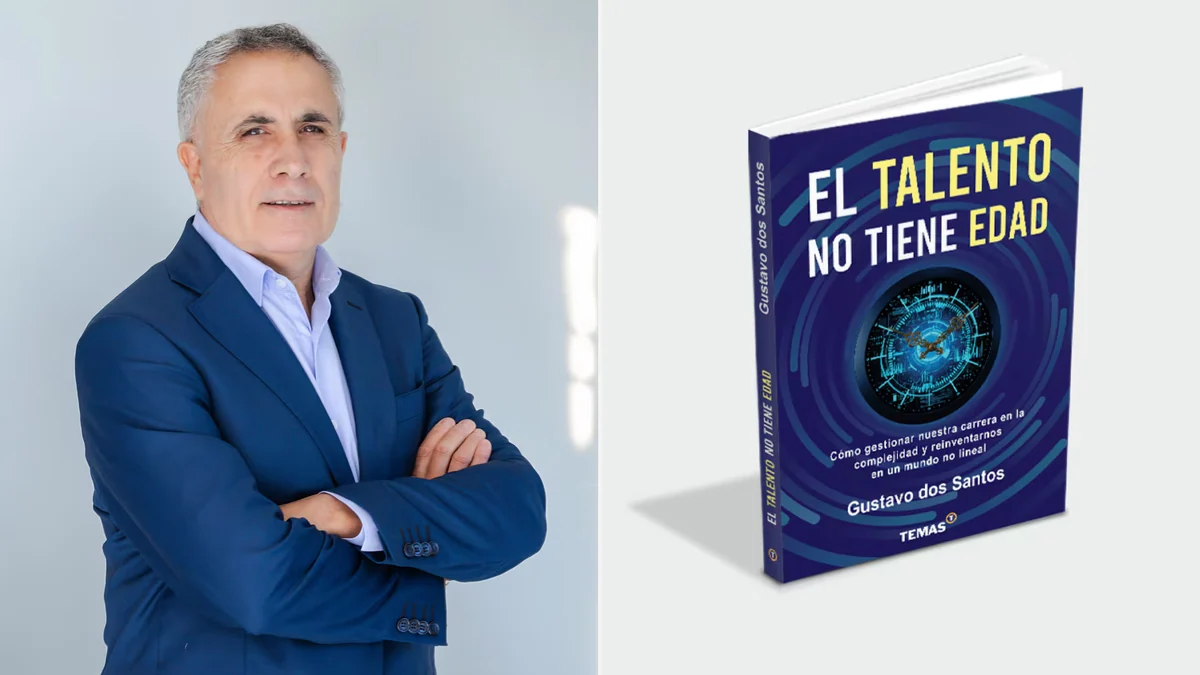 El talento no tiene edad: el libro que aborda el dilema de los ejecutivos, la reconstrucción profesional y la promesa de las nuevas habilidades