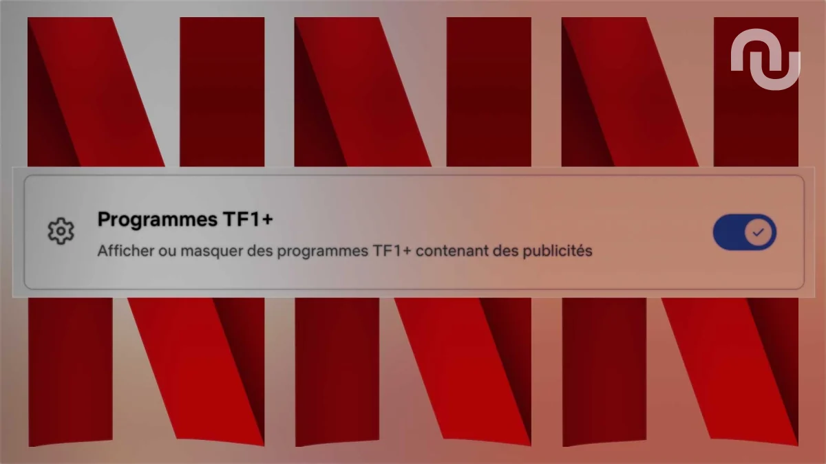 Comment désactiver les programmes TF1+ sur Netflix ?
