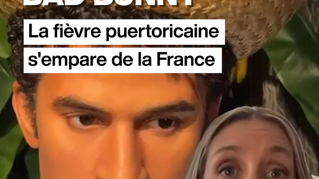 Bad Bunny : la fièvre puertoricaine s'empare de la France