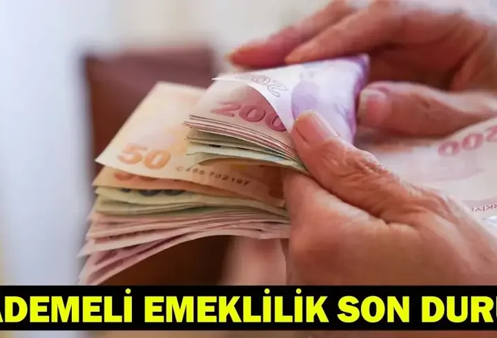ERKEN EMEKLİLİK SON DURUM| Kademeli emeklilik yasası Meclis'e geldi mi, şartları neler? Kademeli emeklilik tablosu 2026