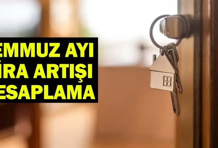 KİRA ARTIŞ ORANI 2026 | Temmuz Kira Zammı Ne Kadar Oldu? Temmuz TEFE TÜFE Kira Artışı Hesaplama
