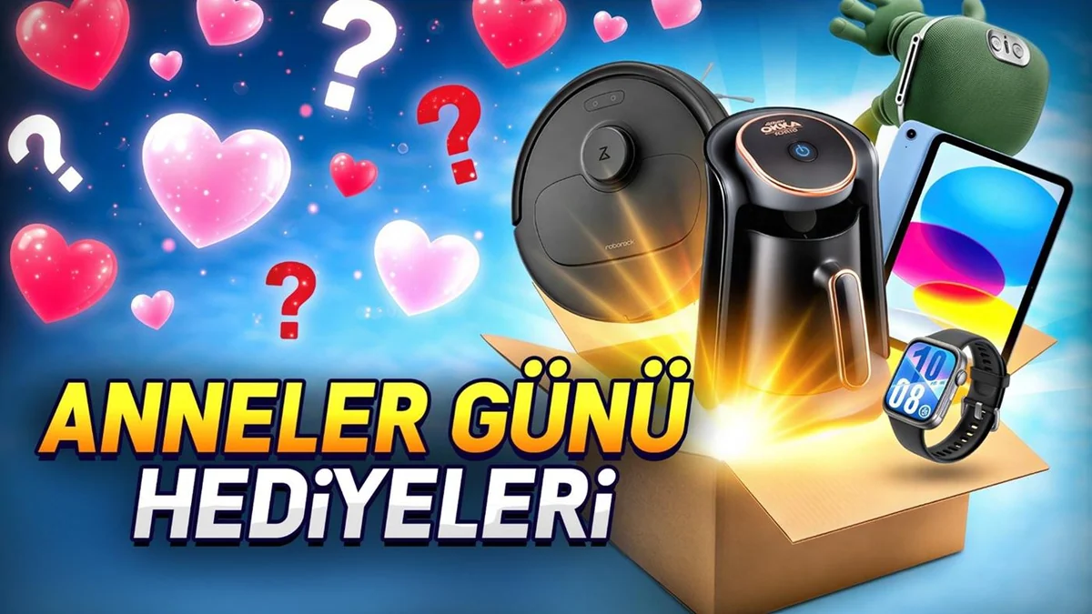 Anneler Günü için Alınabilecek EN İYİ Teknolojik Hediyeler!