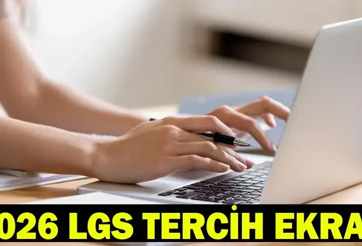 LGS TERCİH EKRANI 2026 | LGS Tercihleri Başladı mı? Lise Tercihleri Nasıl Yapılacak?