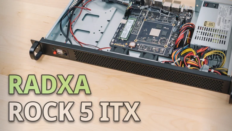 Radxa Rock 5 itx — Изучаем недорогую ITX плату с ARM чипом
