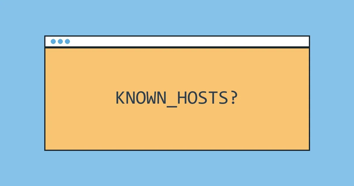 Самый недооцененный механизм безопасности SSH или почему known_hosts — это не кэш