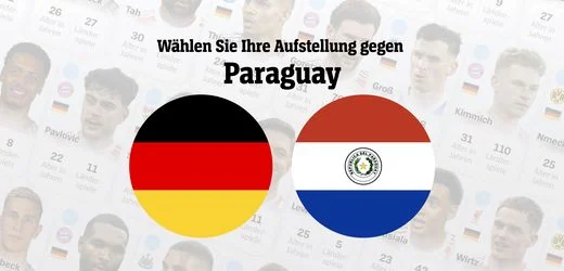 Fußball-WM 2026: Wie soll die deutsche Mannschaft gegen Paraguay starten?